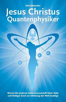 Book cover for Jesus Christus Quantenphysiker