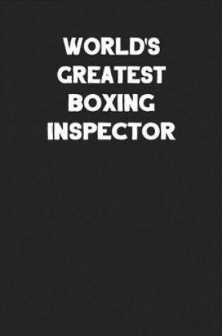 Cover of World's Greatest Boxing Inspector