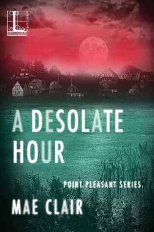 Cover of A Desolate Hour, A