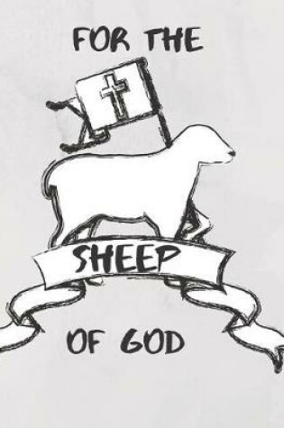 Cover of For the sheep of God