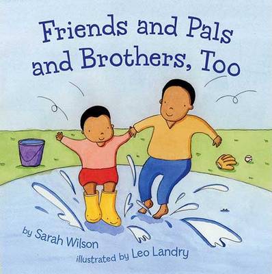 Book cover for Friends and Pals and Brothers, Too