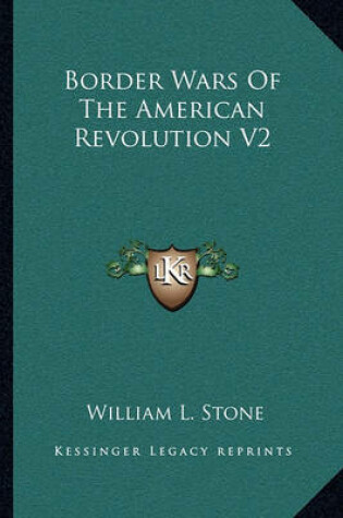 Cover of Border Wars of the American Revolution V2