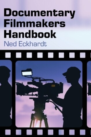 Cover of Documentary Filmmakers Handbook