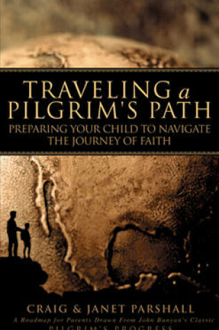 Cover of Traveling a Pilgrim's Path