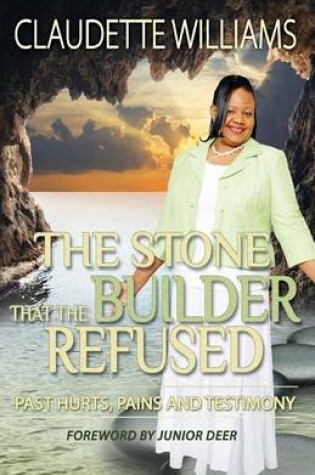 Cover of The Stone That The Builder Refused