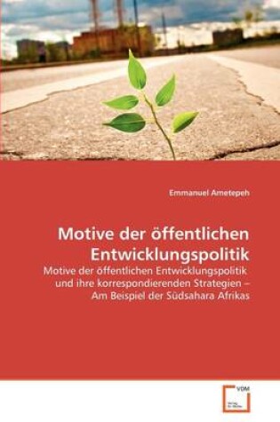 Cover of Motive der oeffentlichen Entwicklungspolitik