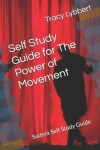 Book cover for Self Study Guide for The Power of Movement