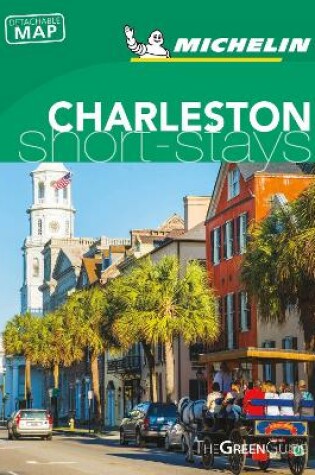 Cover of Charleston - Michelin Green Guide Short Stays