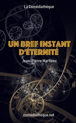 Book cover for Un bref instant d'éternité