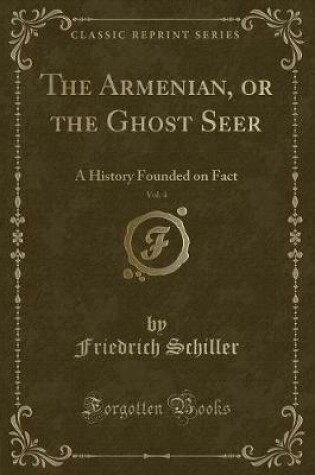 Cover of The Armenian, or the Ghost Seer, Vol. 4