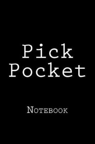 Cover of Pick Pocket