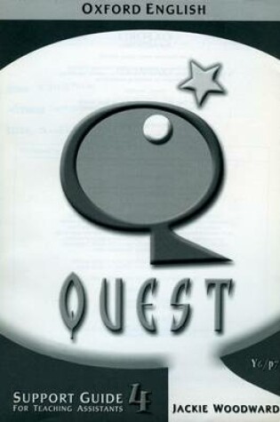 Cover of Oxford English Quest: Y6/P7: Support Guide for Teaching Assistants 4