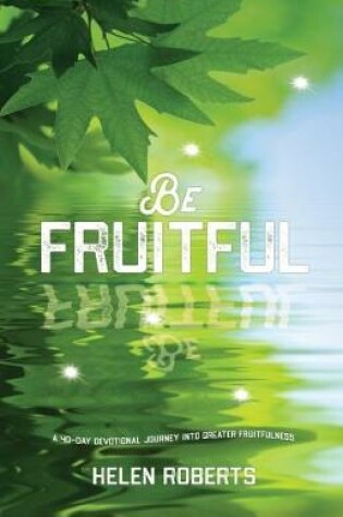 Cover of Be Fruitful