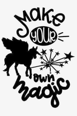 Cover of Make your own unicorn