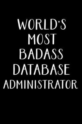 Cover of World's Most Badass Database Administrator
