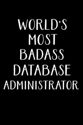 Book cover for World's Most Badass Database Administrator