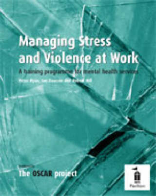 Book cover for Managing Stress and Violence at Work