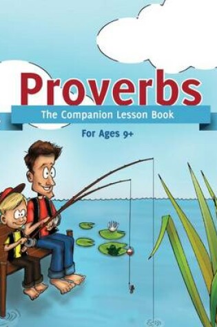 Cover of Proverbs: The Companion Lesson Book (Ages 9+)