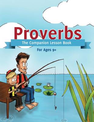 Book cover for Proverbs: The Companion Lesson Book (Ages 9+)