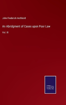 Book cover for An Abridgment of Cases upon Poor Law