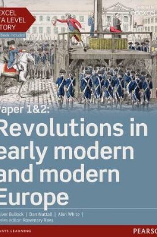 Cover of Edexcel AS/A Level History, Paper 1&2: Revolutions in early modern and modern Europe Student Book + ActiveBook