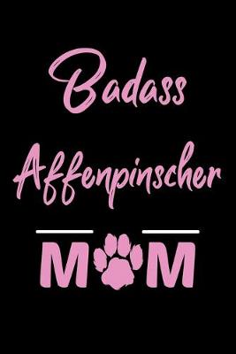 Book cover for Badass Affenpinscher Mom