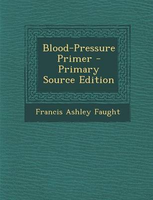 Book cover for Blood-Pressure Primer