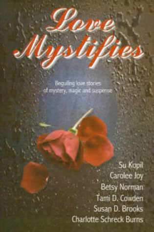 Cover of Love Mystifies