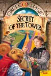 Book cover for Secret of the Tower Circle of Magic Book 2