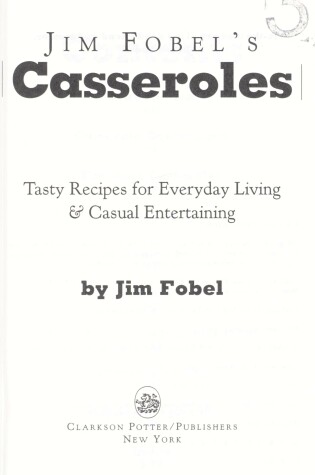 Cover of Jim Fobel's Casseroles