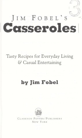 Book cover for Jim Fobel's Casseroles