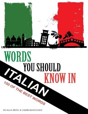 Book cover for Words You Should Know In Italian: 100 of the Best Words