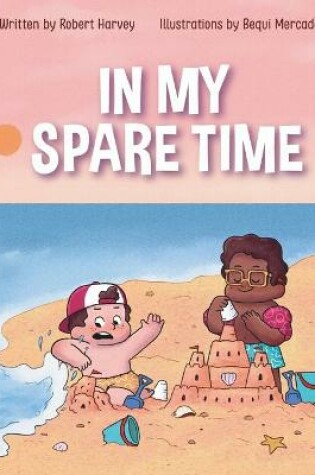 Cover of In My Spare Time