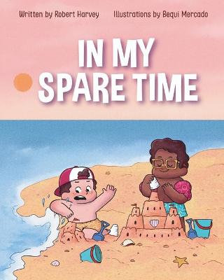 Book cover for In My Spare Time