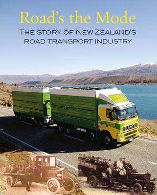 Book cover for Roads the Mode: the Story of the Road Transport Industry  H/B