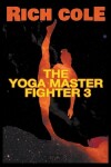 Book cover for The Yoga Master Fighter 3