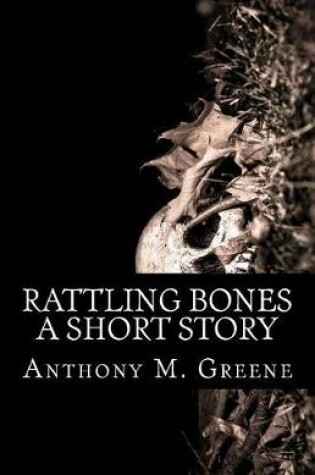 Cover of Rattling Bones