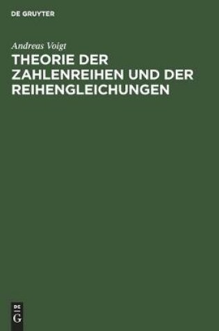 Cover of Theorie Der Zahlenreihen Und Der Reihengleichungen