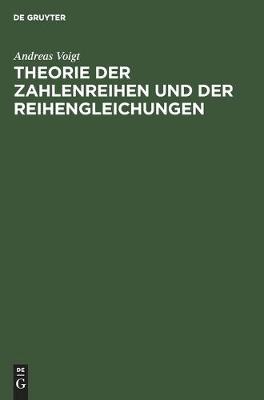 Book cover for Theorie Der Zahlenreihen Und Der Reihengleichungen