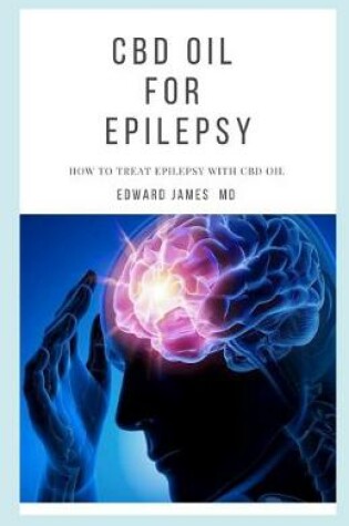 Cover of CBD Oil for Epilepsy