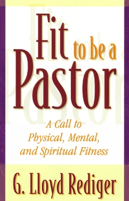 Cover of Fit to Be a Pastor