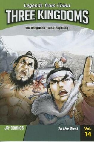 Cover of Three Kingdoms Volume 14: To the West