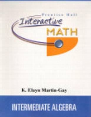 Book cover for Prentice Hall Interactive Math for Intermediate Algebra Student Package