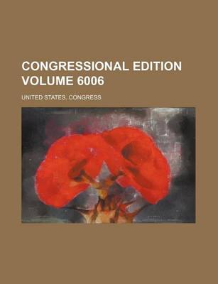 Book cover for Congressional Edition Volume 6006