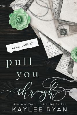 Book cover for Pull You Through - Special Edition