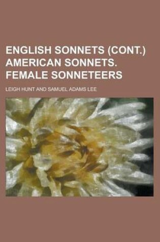 Cover of English Sonnets (Cont.) American Sonnets. Female Sonneteers