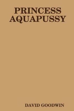 Cover of Princess Aquapussy