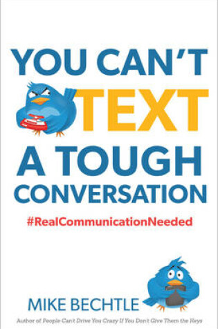 Cover of You Can't Text a Tough Conversation