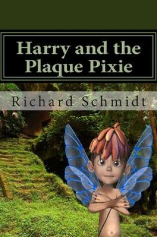 Cover of Harry and the Plaque Pixie