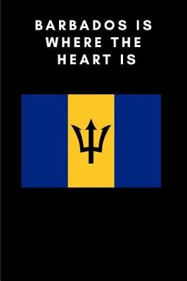 Book cover for Barbados Is Where the Heart Is